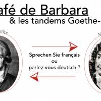 Café de Barbara et les tandems Goethe-Molière