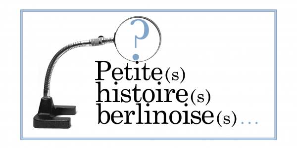 Petite(s) histoire(s) berlinoise(s)
