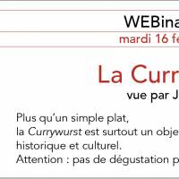 Webinaire : La Currywurst - Mardi 16 février 2021 19:30-21:00